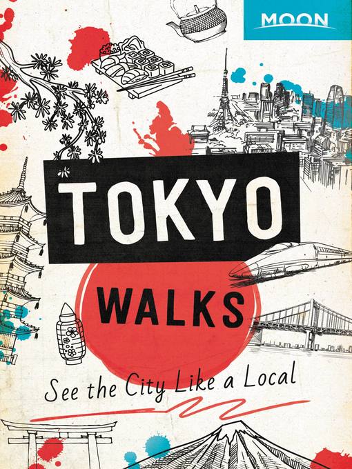 Title details for Moon Tokyo Walks by Moon Travel Guides - Wait list